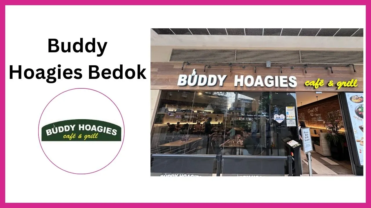 Buddy-Hoagies-Bedok Singapore