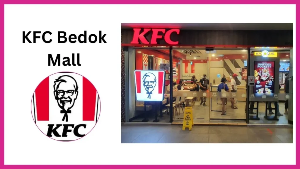 KFC-Bedok-Mall Singapore