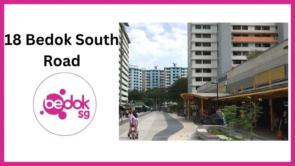 18 Bedok South Road Singapore