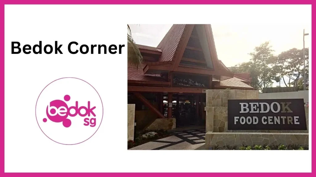 Bedok Corner_ Singapore