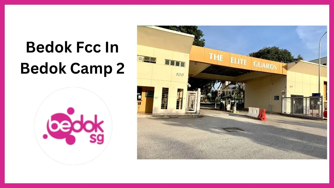 Bedok Fcc In Bedok Camp 2