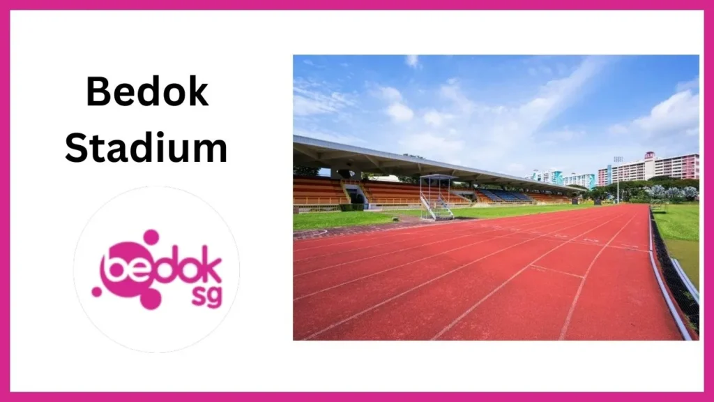 Bedok Stadium Bedok North Singapore