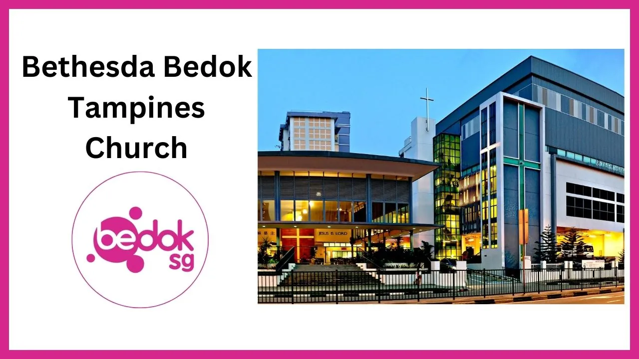 Bethesda Bedok Tampines Church_