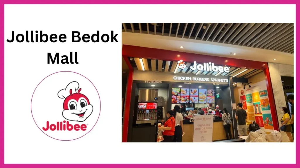 Jollibee Bedok Mall Singapore
