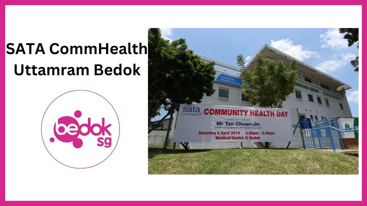 SATA CommHealth Uttamram Bedok