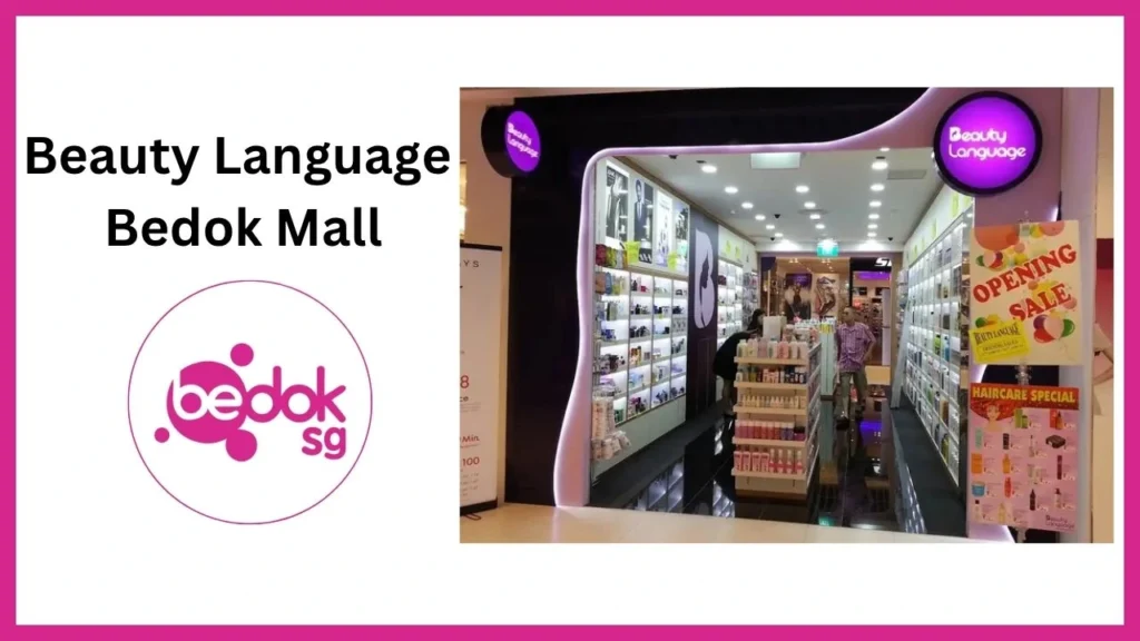 Beauty Language Bedok Mall