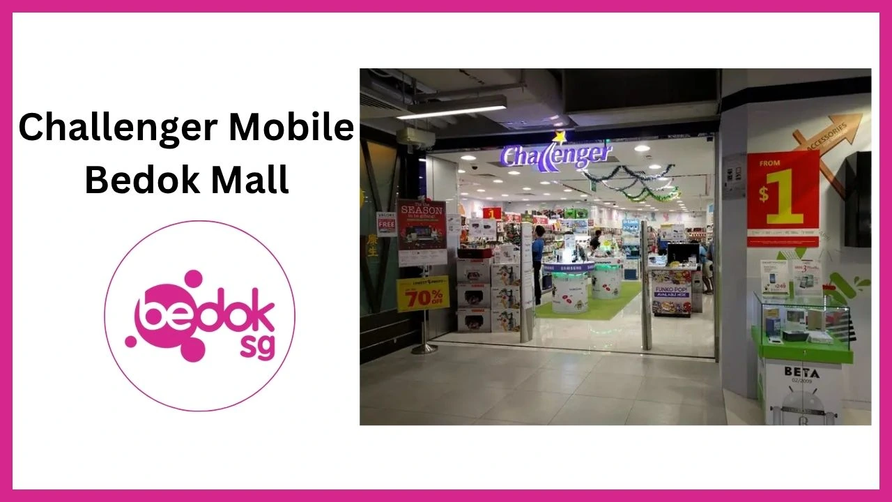 Challenger Mobile Bedok Mall