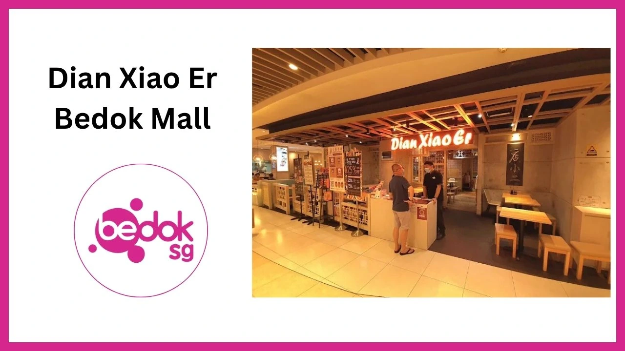 Dian Xiao Er Bedok Mall
