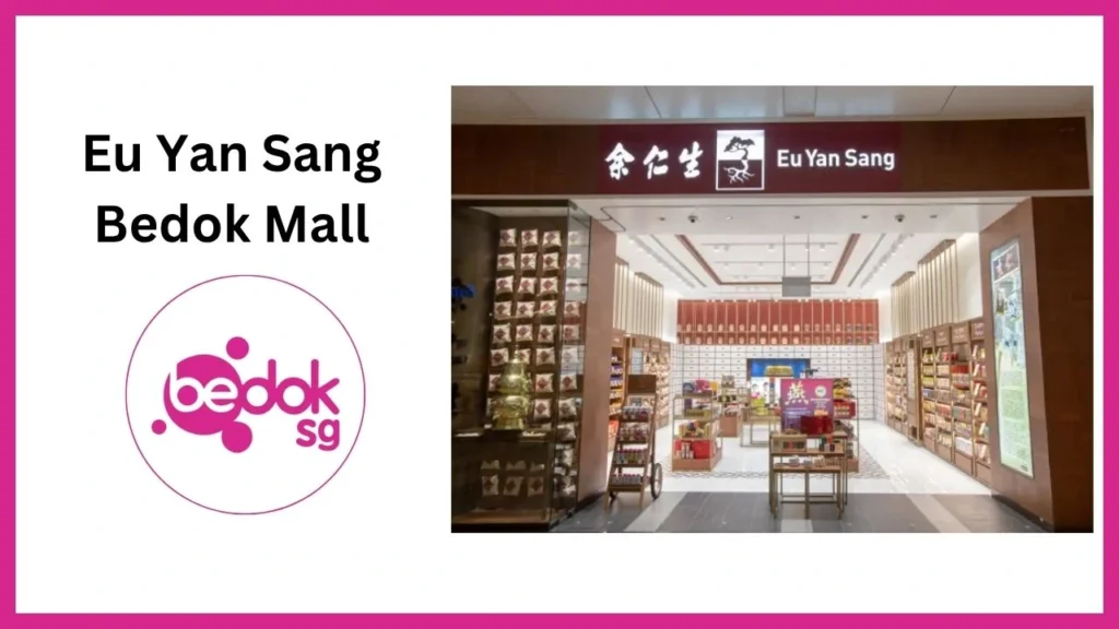 Eu Yan Sang Bedok Mall