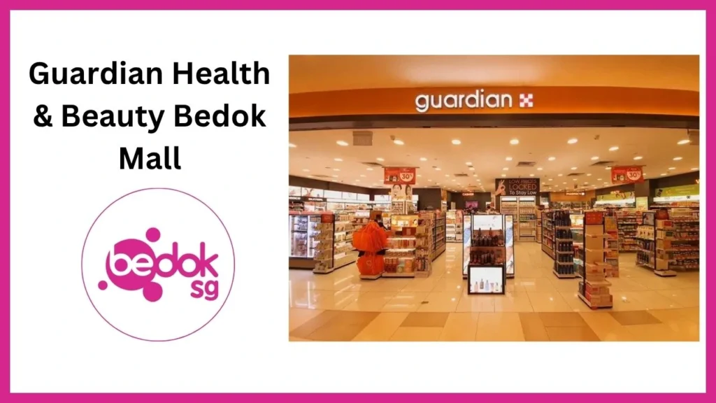 Guardian Health & Beauty Bedok Mall