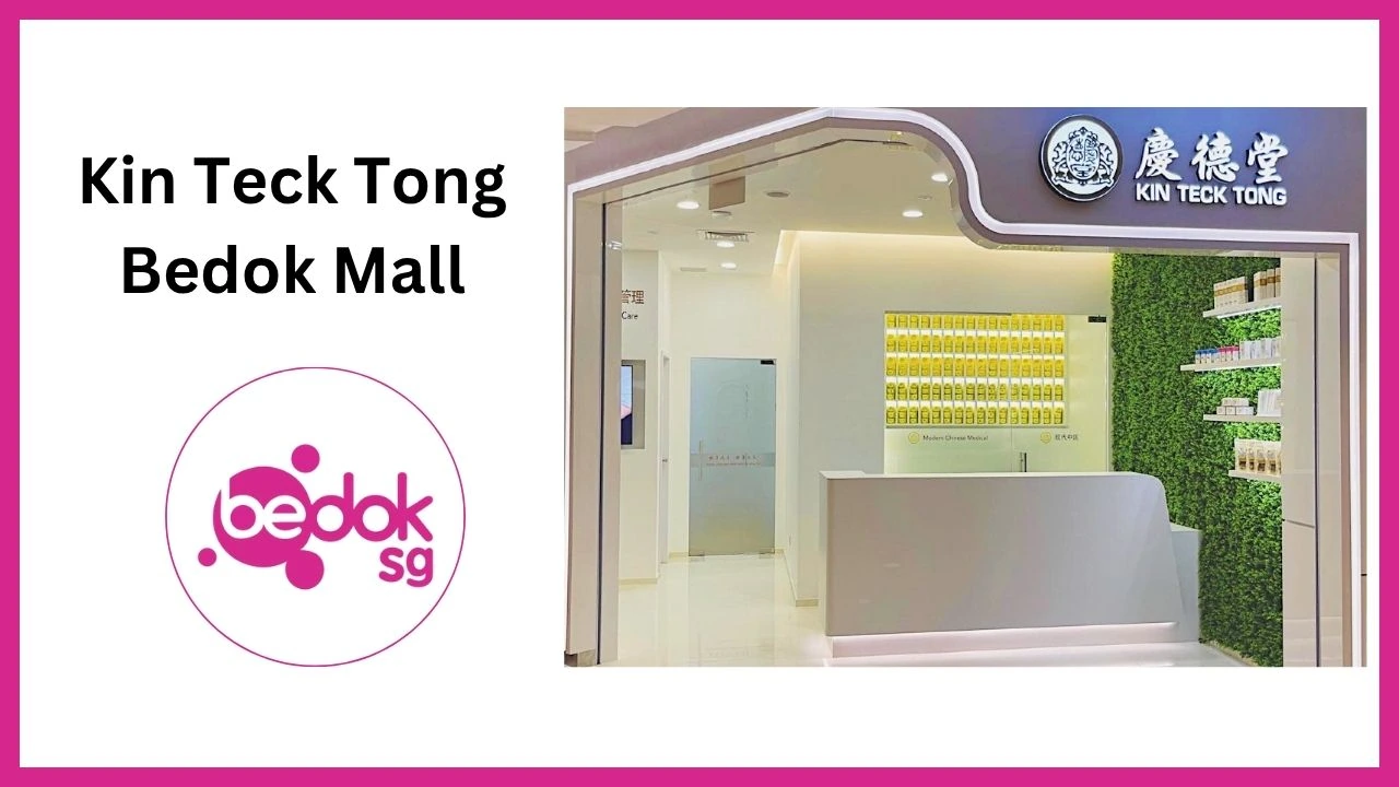 Kin Teck Tong Bedok Mall