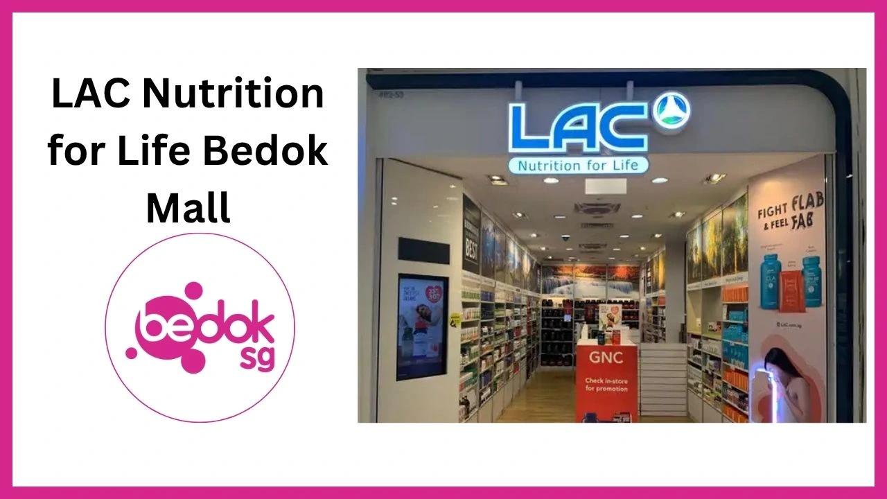 LAC Nutrition for Life Bedok Mall