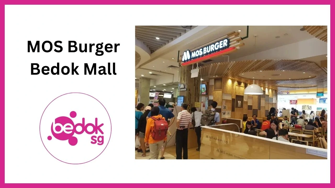 MOS Burger Bedok Mall