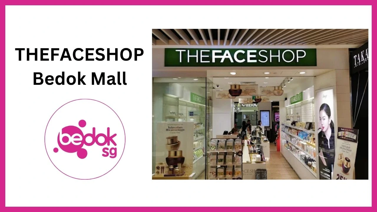THEFACESHOP Bedok Mall